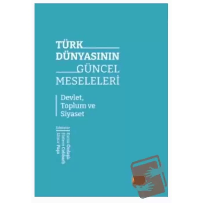 Türk Dünyasının Güncel Meseleleri