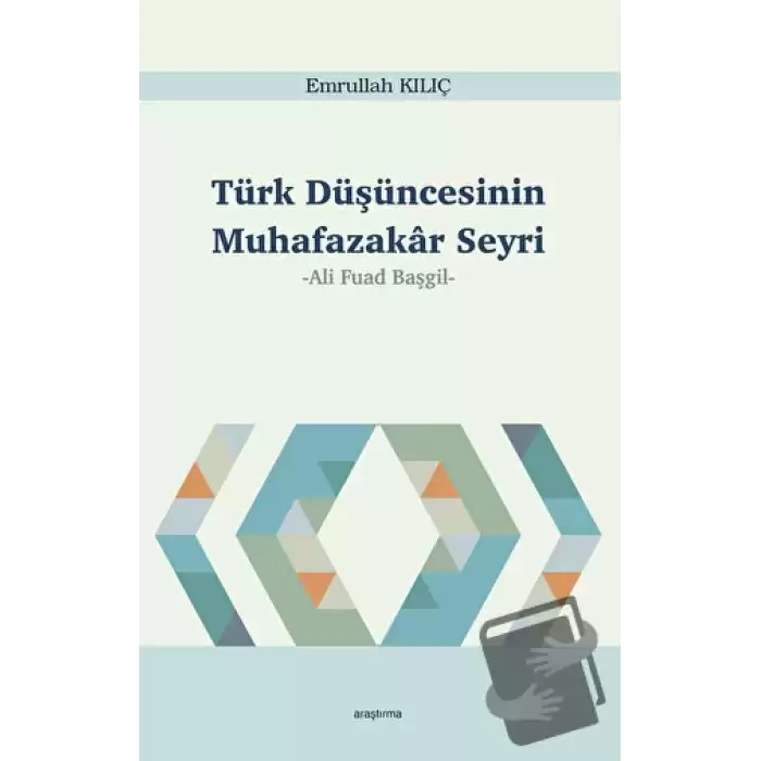 Türk Düşüncesinin Muhafazakar Seyri