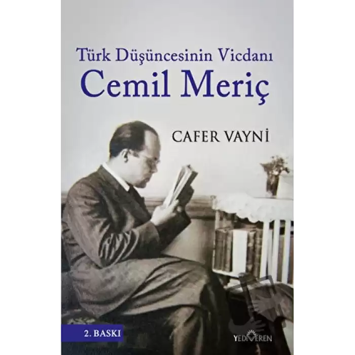 Türk Düşüncesinin Vicdanı: Cemil Meriç