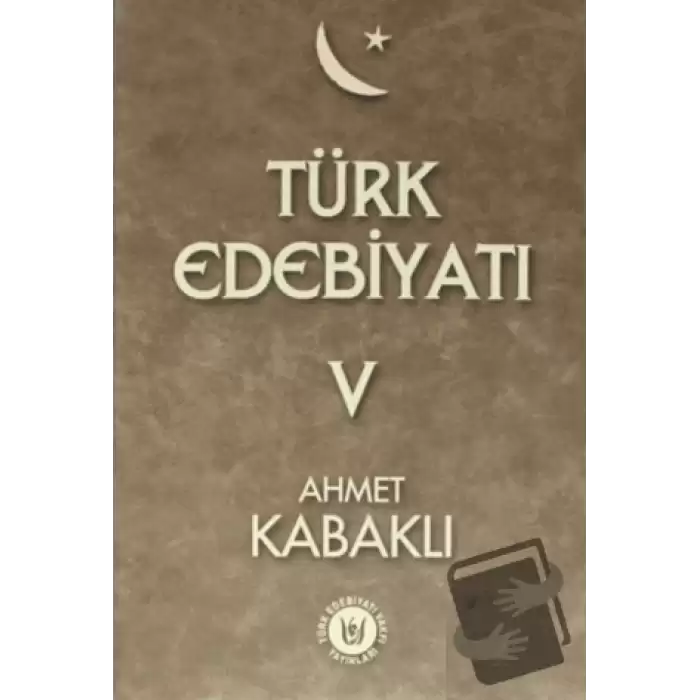 Türk Edebiyatı Cilt 5 (Ciltli)