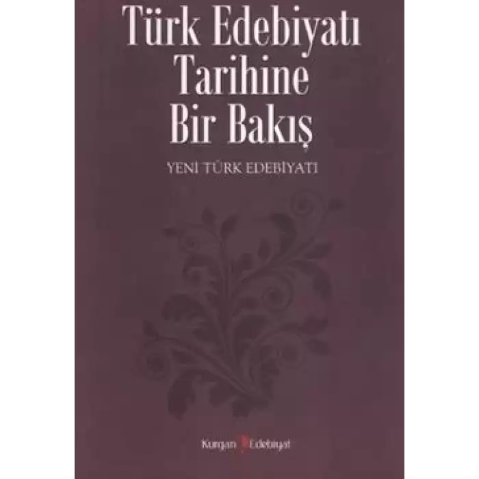 Türk Edebiyatı Tarihine Bir Bakış