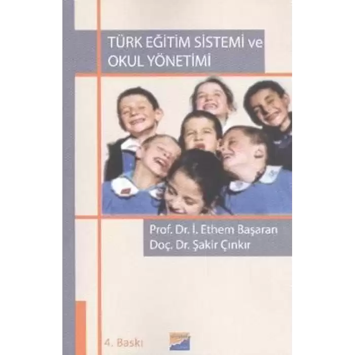 Türk Eğitim Sistemi ve Okul Yönetimi