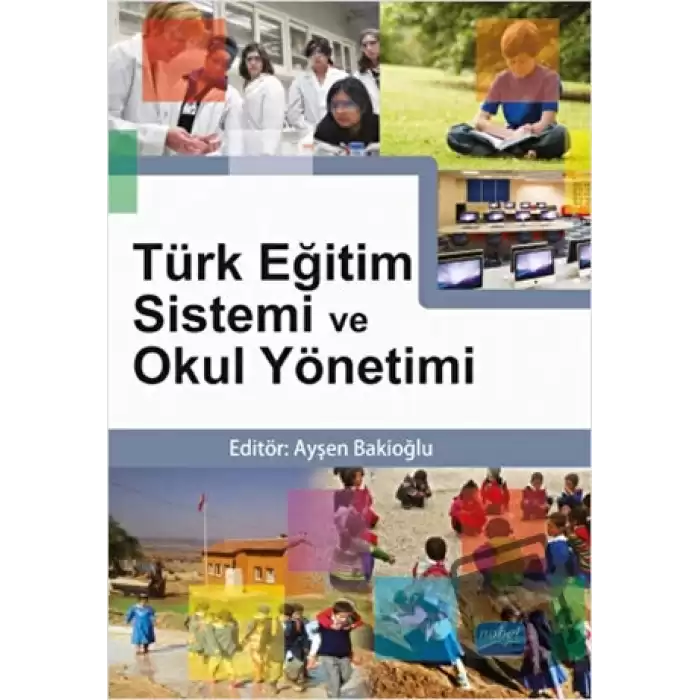 Türk Eğitim Sistemi ve Okul Yönetimi