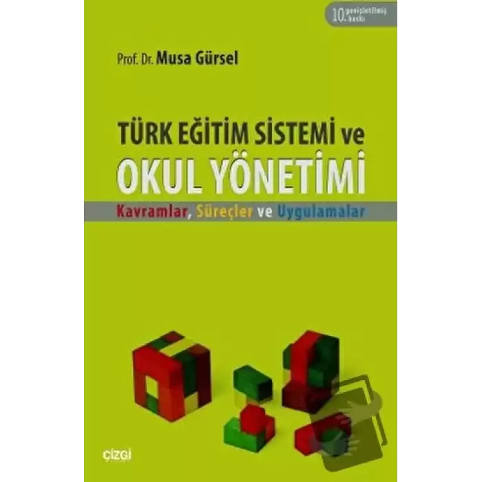 Türk Eğitim Sistemi ve Okul Yönetimi