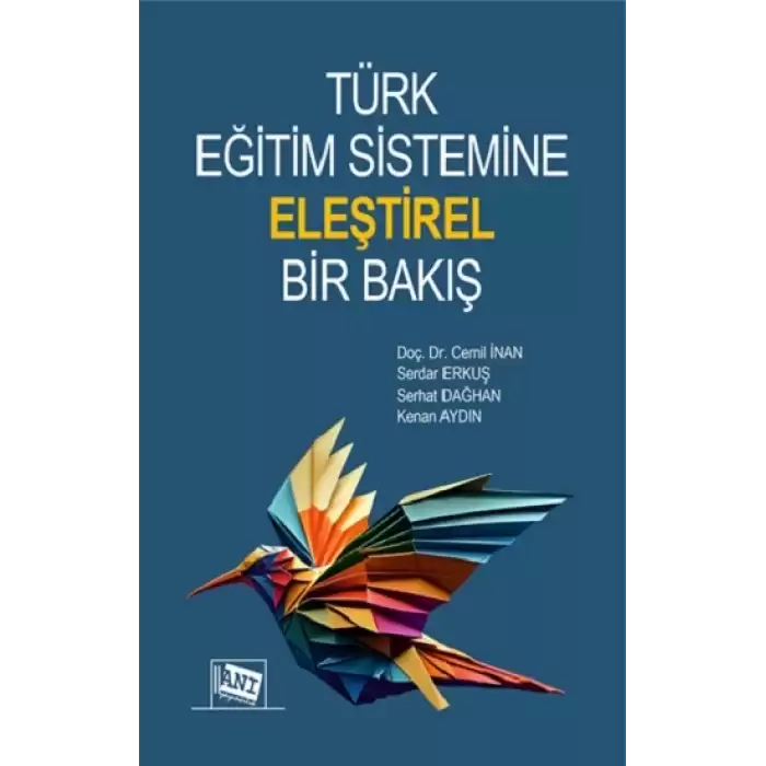 Türk Eğitim Sistemine Eleştirel Bir Bakış