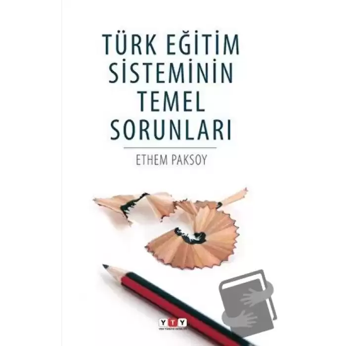 Türk Eğitim Sisteminin Temel Sorunları