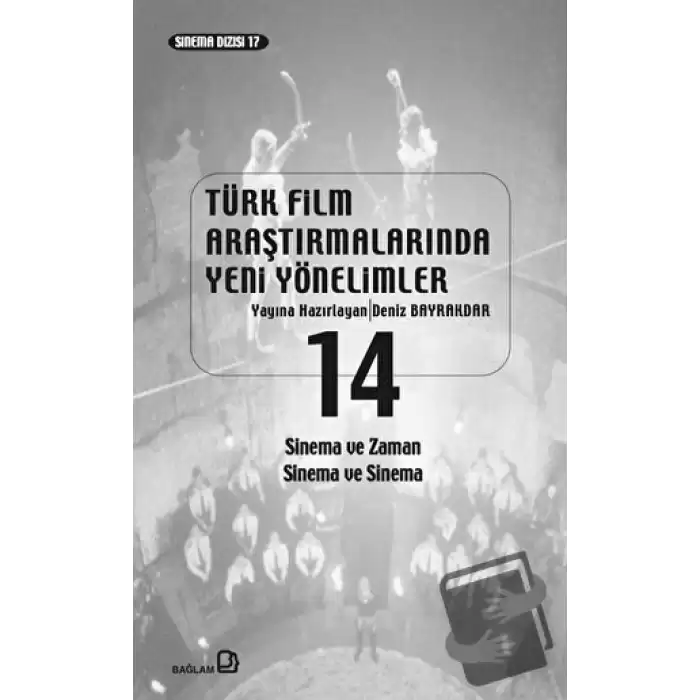 Türk Film Araştırmalarında Yeni Yönelimler 14