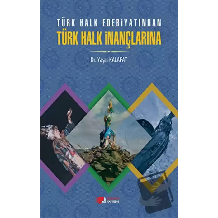 Türk Halk Edebiyatından Türk Halk İnançlarına