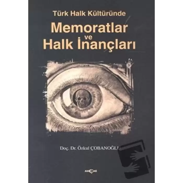 Türk Halk Kültüründe Memoratlar ve Halk İnançları