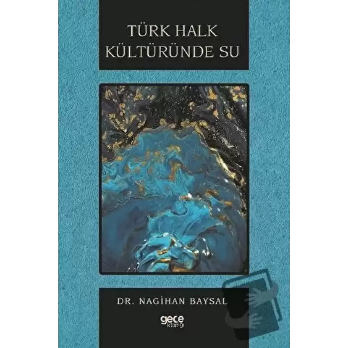 Türk Halk Kültüründe Su