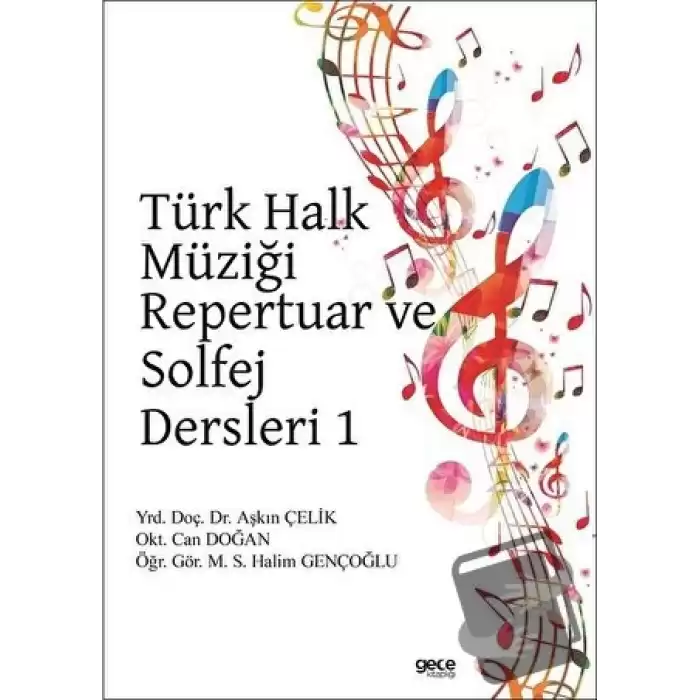 Türk Halk Müziği Repertuar ve Solfej Dersleri 1