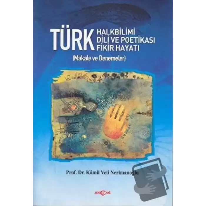 Türk Halkbilimi - Türk Dili ve Potikası - Türk Fikir Hayatı