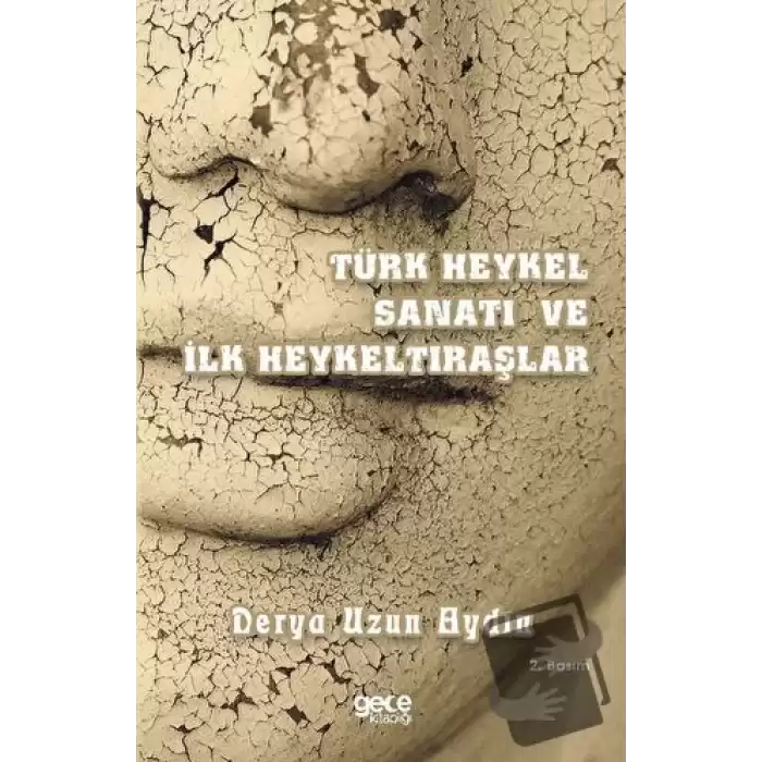 Türk Heykel Sanatı ve İlk Heykeltıraşlar