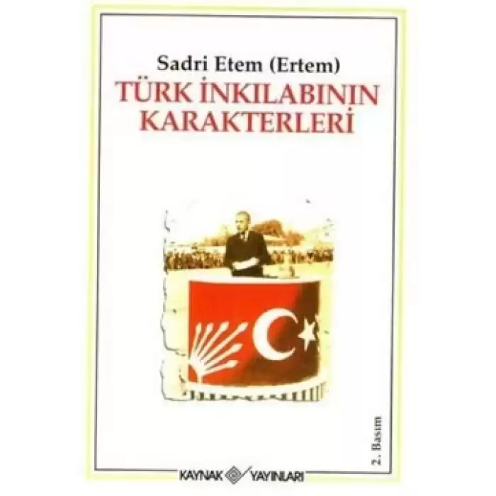 Türk İnkılabının Karakterleri