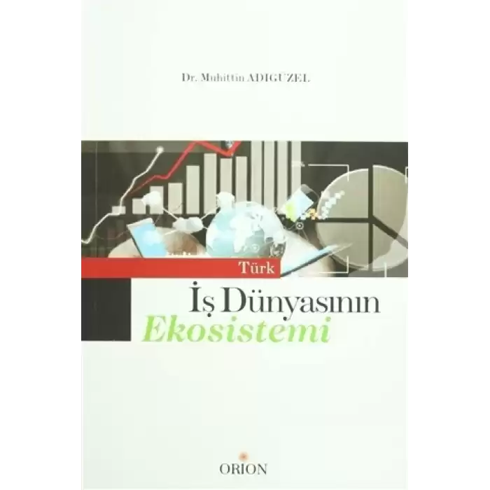 Türk İş Dünyasının Ekosistemi