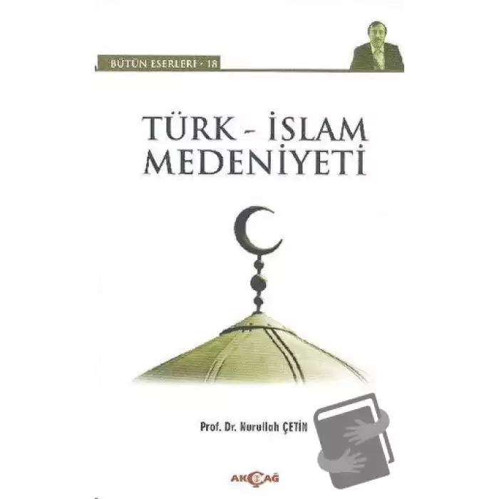 Türk - İslam Medeniyeti