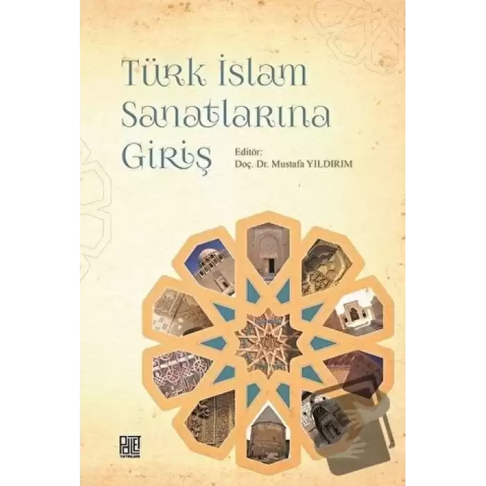 Türk İslam Sanatlarına Giriş