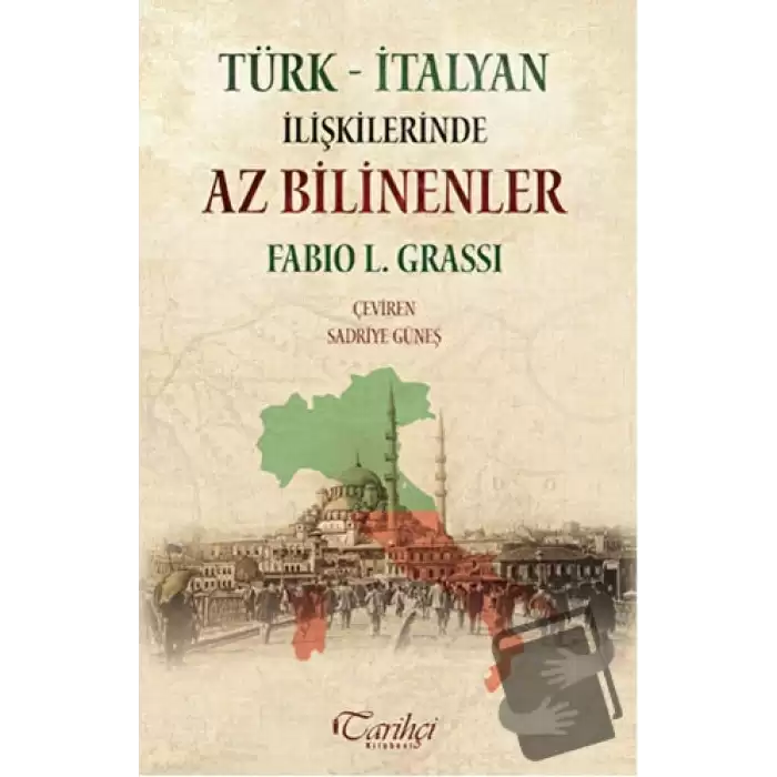 Türk - İtalyan İlişkilerinde Az Bilinenler