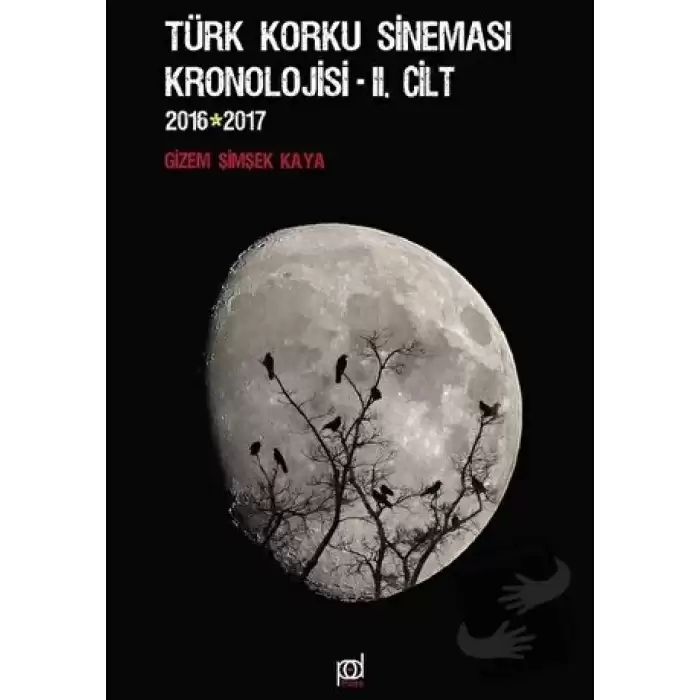 Türk Korku Sineması Kronolojisi 2.Cilt (2016-2017)