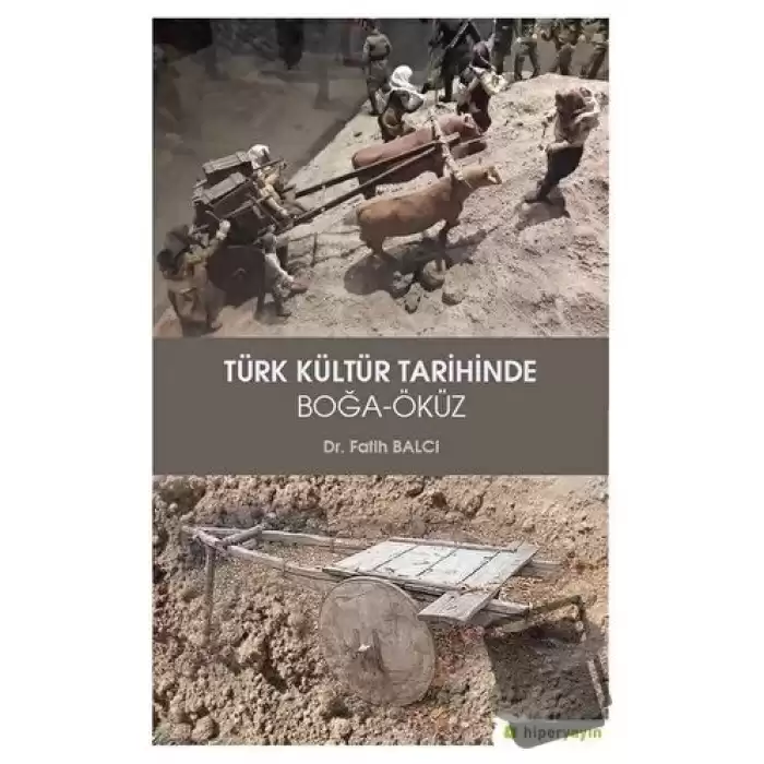 Türk Kültür Tarihinde Boğa - Öküz