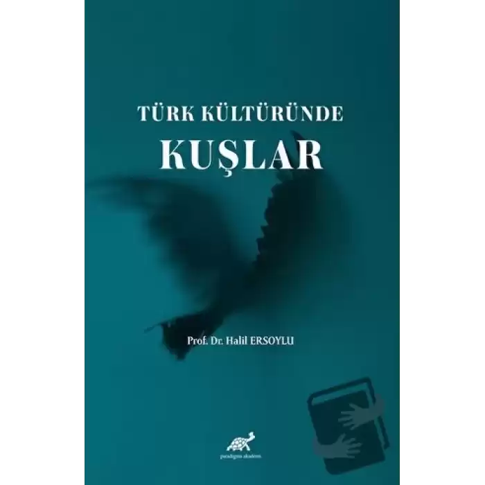 Türk Kültüründe Kuşlar