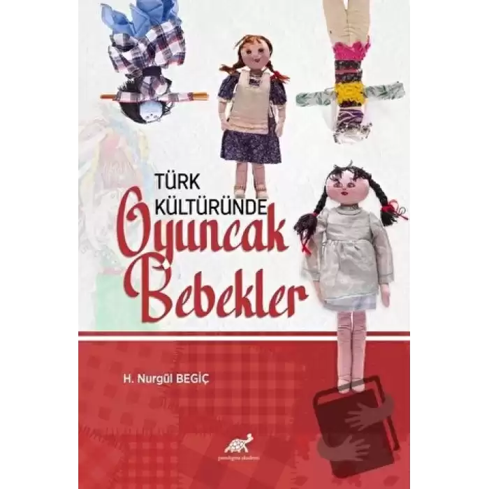 Türk Kültüründe Oyuncak Bebekler