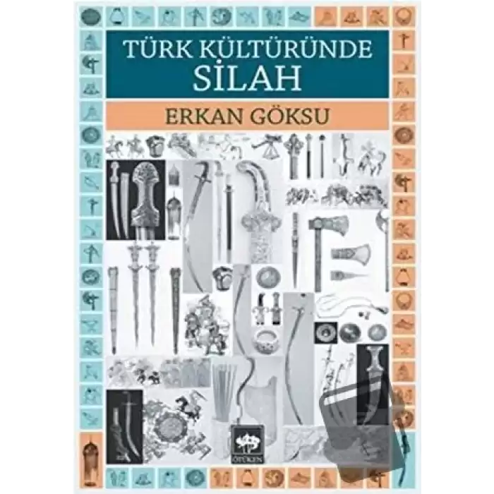 Türk Kültüründe Silah