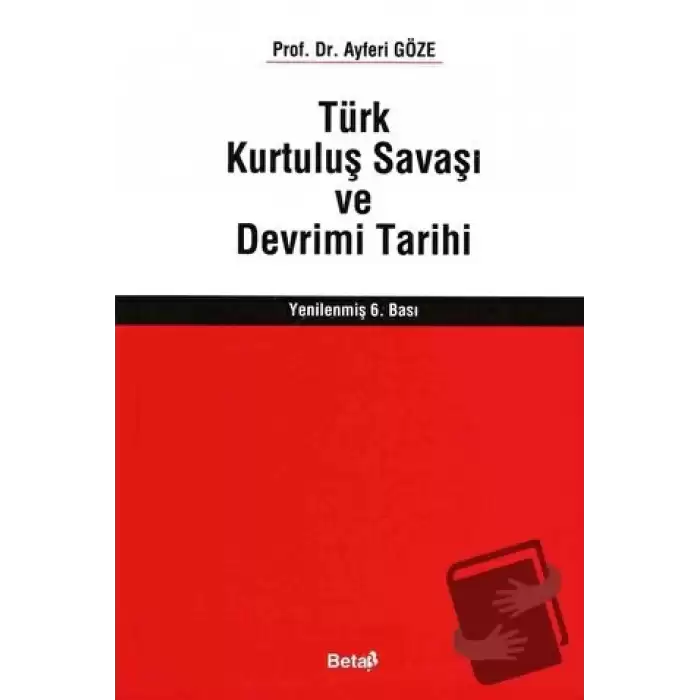 Türk Kurtuluş Savaşı ve Devrimi Tarihi