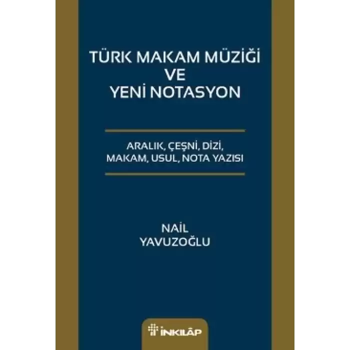 Türk Makam Müziği ve Yeni Notasyon