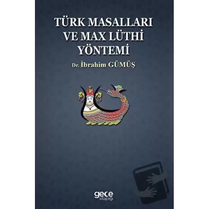 Türk Masalları ve Max Lüthi Yöntemi