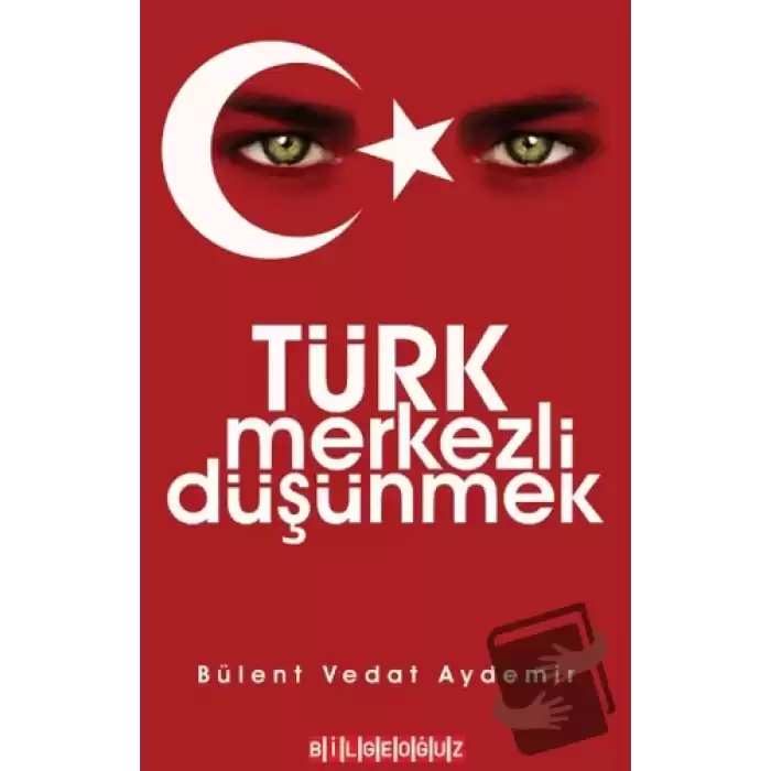 Türk Merkezli Düşünmek