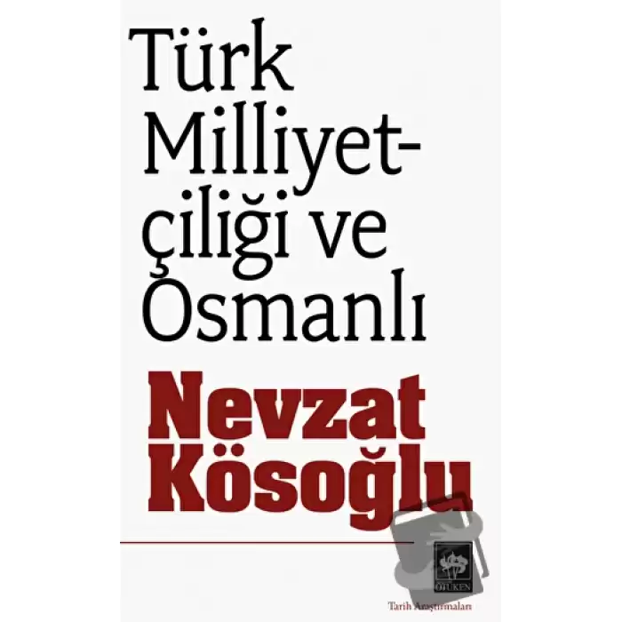 Türk Milliyetçiliği ve Osmanlı