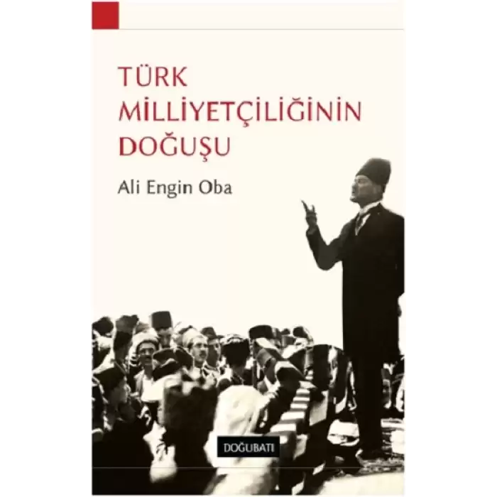 Türk Milliyetçiliğinin Doğuşu