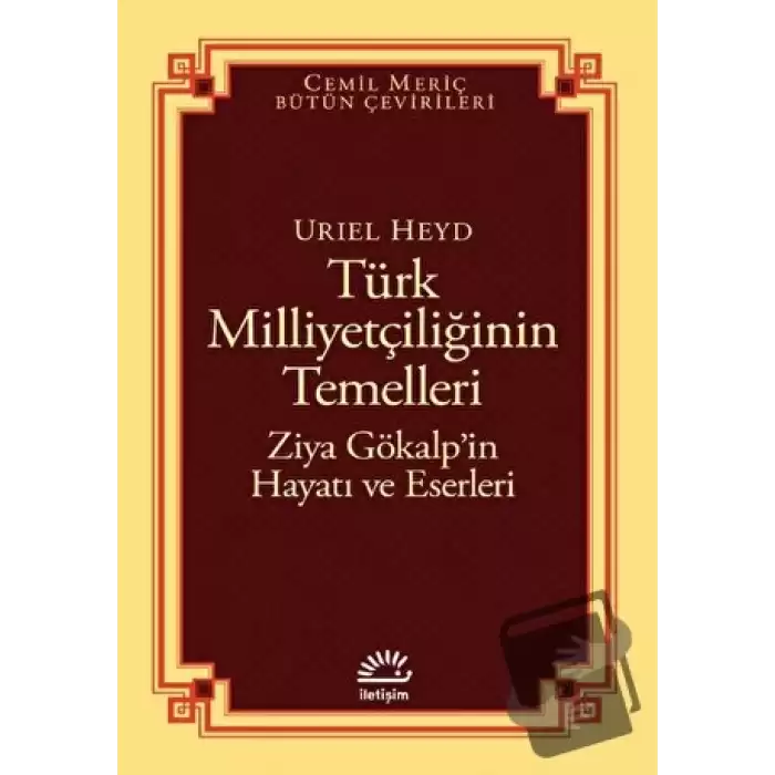 Türk Milliyetçiliğinin Temelleri - Ziya Gökalp’in Hayatı ve Eserleri