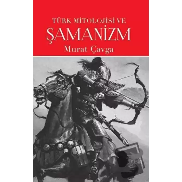 Türk Mitolojisi ve Şamanizm