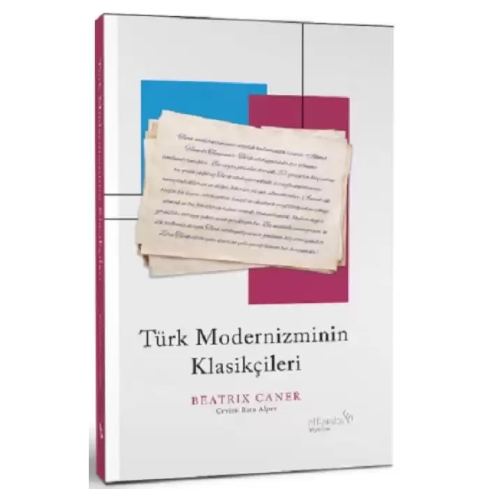 Türk Modernizminin Klasikçileri