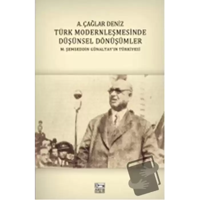 Türk Modernleşmesinde Düşünsel Dönüşümler