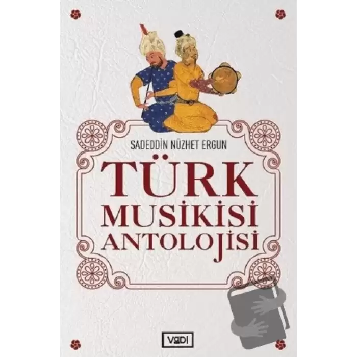 Türk Musikisi Antolojisi