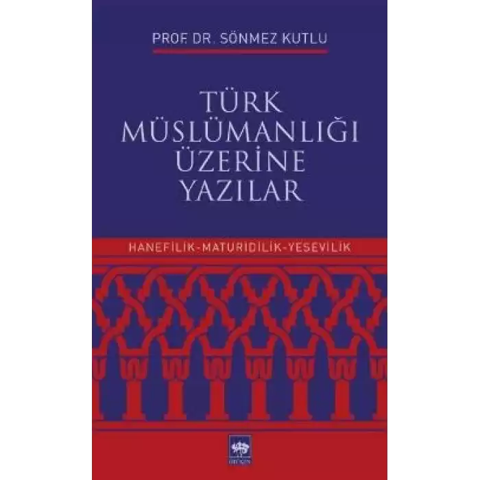 Türk Müslümanlığı Üzerine Yazılar