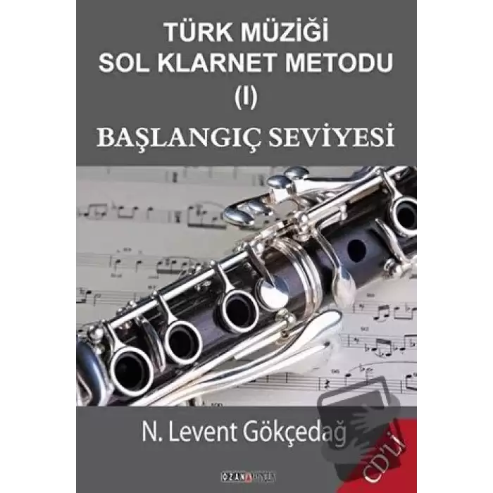 Türk Müziği Sol Klarnet Metodu (1) - Başlangıç Seviyesi