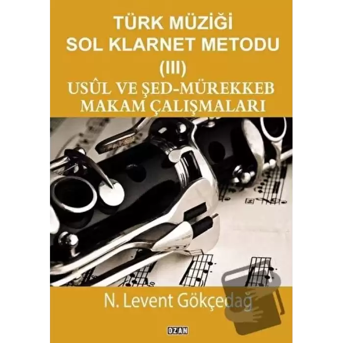 Türk Müziği Sol Klarnet Metodu - 3