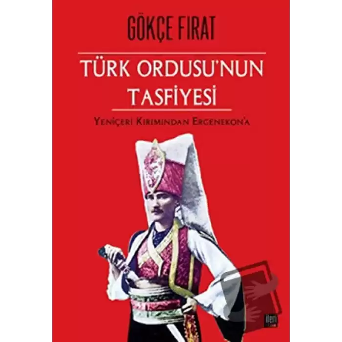 Türk Ordusu’nun Tasfiyesi (Ciltli)