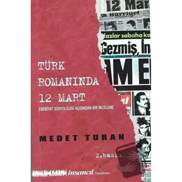 Türk Romanında 12 Mart - Edebiyat Sosyolojisi Açısından Bir İnceleme