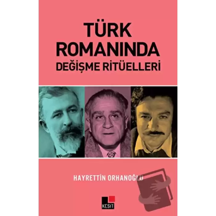 Türk Romanında Değişme Ritüelleri