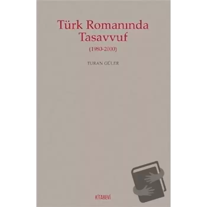 Türk Romanında Tasavvuf