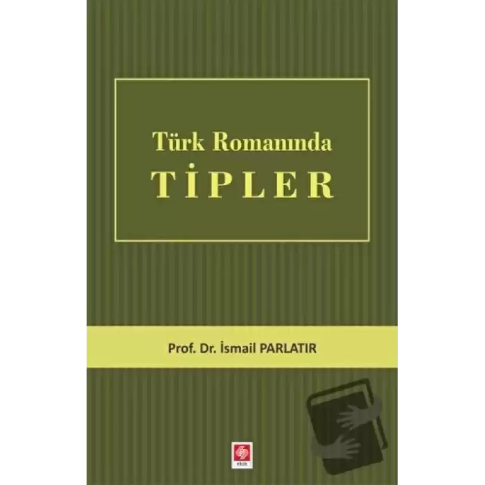 Türk Romanında Tipler