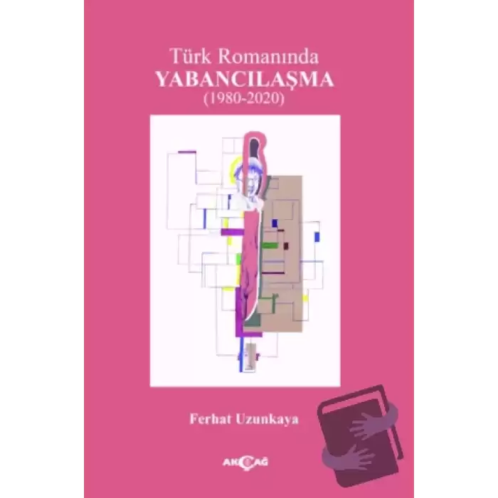 Türk Romanında Yabancılaşma