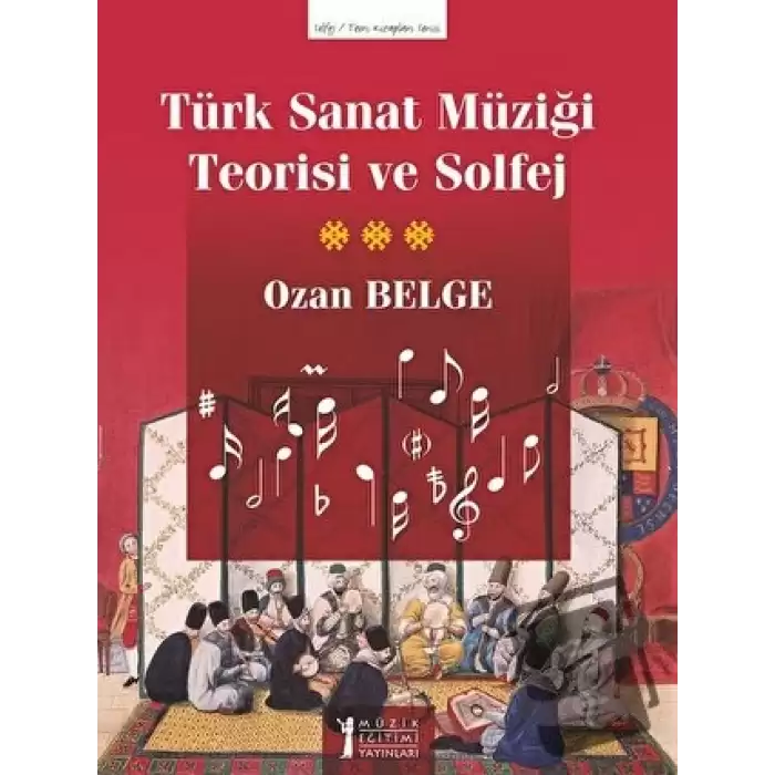 Türk Sanat Müziği Teorisi Ve Solfej