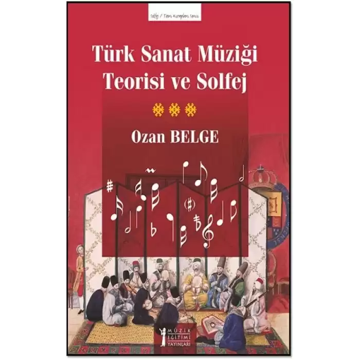 Türk Sanat Müziği Teorisi Ve Solfej