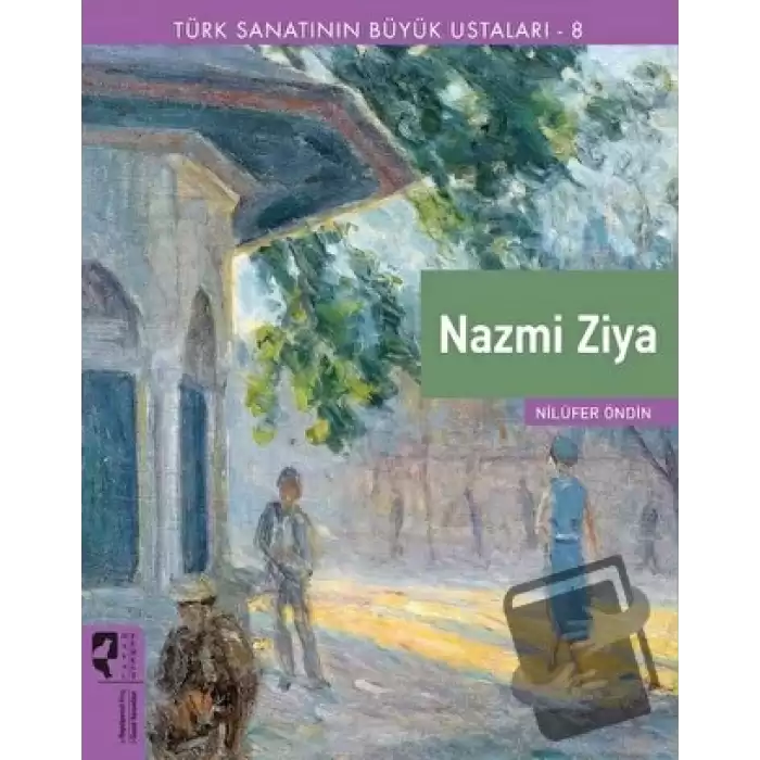 Türk Sanatının Büyük Ustaları 8 Nazmi Ziya